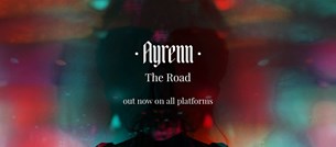 Ακούστε το single της Ayrenn, The Road