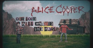 Alice Cooper: Our Love Will Change The World