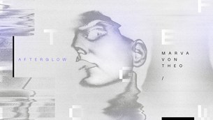 `Ολες οι λεπτομέρεις για το Afterglow των Marva Von Theo