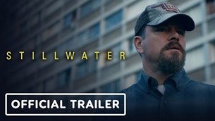Stillwater - Official Trailer