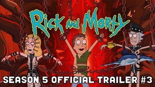 Rick and Morty Season 5 - Official Trailer #3