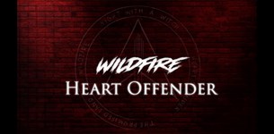 Οι Wildfire μας συστήνονται με το Heart Offender