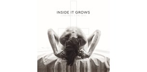 Inside It Grows: Έτοιμο 13 χρόνια μετά το Loneliness Is The Devil!