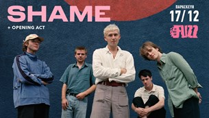 Οι Shame έρχονται για μια ζωντανή εμφάνιση στο Fuzz Live Music Club