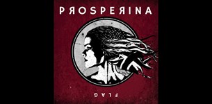 Prosperina: Έρχεται το Flag από τη Made of Stone Recordings