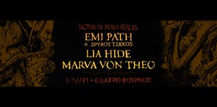 Sonus Naturalis με τους Lia Hide, Marva Von Theo και Emi Path
