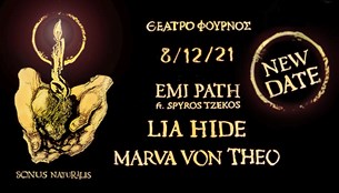 Και νέα ημερομηνία για το Sonus Naturalis με τους Lia Hide, Marva Von Theo και Emi Path