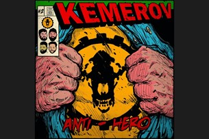 Kemerov - Anti-Hero - Δισκοκριτική