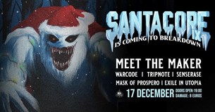 SANTACORE is back and is coming to breakdown for the ninth time!