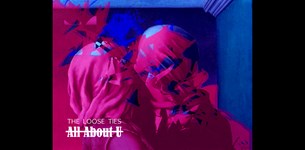 Loose Ties - All about you