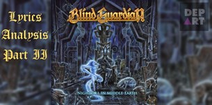 Αναλύοντας το Nightfall In Middle Earth των Blind Guardian - Part II