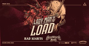 Lazy Mans Load + Bad Habits + Degenerate Mind live @ Temple 25/03/2022