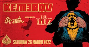 Kemerov / Bat Signal / The Titz, 26/03/2022 @AN Club