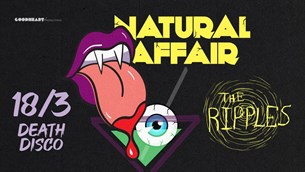 Natural Affair & The Ripples @ Death Disco, 18/03/2022