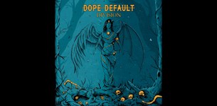 Οι Dope Default κυκλοφορούν το νέο τους άλμπουμ