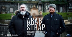 Arab Strap & special guests @Gagarin 205