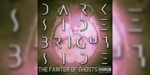 Dark Side Bright Side - The Painter of Ghosts