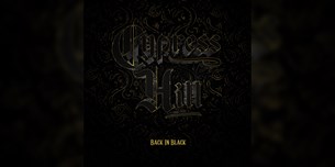Cypress Hill - Back in Black