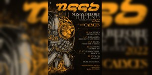 Need - Songs Before The End Tour - Greek Tour 2022 w/Calyces + more