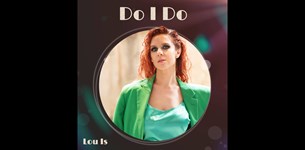 Lou Is - Do I Do