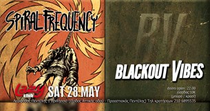 Spiral Frequency + Blackout Vibes Live @ Lazy Club, 28/05/2022