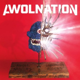 AWOLNATION - Angel Miners & The Lightning Riders