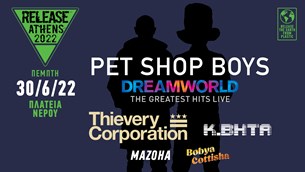 Survival Kit | Release Athens Festival Day 7 (30/06): Pet Shop Boys, Thievery Corporation, K. Βήτα, Mazoha, Bobya Cottisha