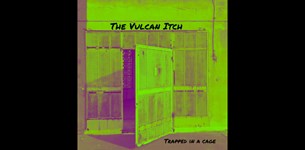 The Vulcan Itch - Trapped in a Cage