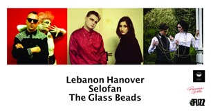 Fabrika Night in Athens: Lebanon Hanover, The Glass Beads, Selofan @Fuzz
