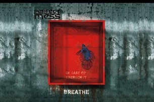 Perfect Mess: Breathe | Album Review