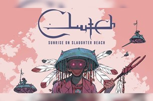 Clutch : Sunrise On Slaughter Beach | Album Review