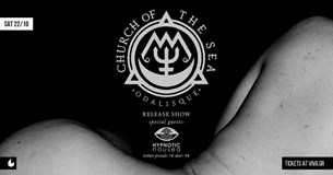 22/10 | Church of the Sea, Hypnotic Nausea | Six d.o.g.s