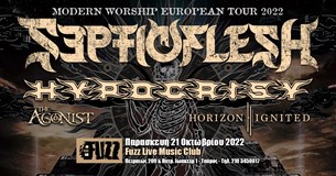 21/10 | Οι SepticFlesh μαζί με τους Hypocrisy, The Agonist & Horizon Ignited | Fuzz