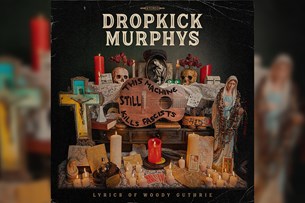 Dropkick Murphys : This Machine Still Kills Fascists | Album Review