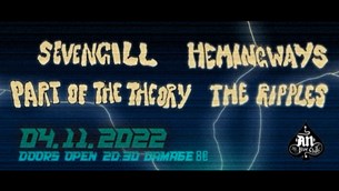 04/11/22 | The Ripples, Hemingways, Part of The Theory, Sevengill | ΑN Club
