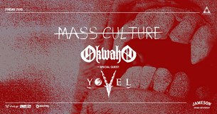 21/10/22 | Mass Culture, Okwaho, Yovel | Temple