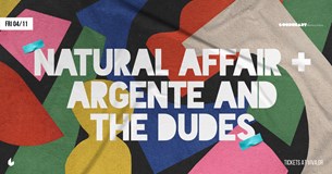 04/11/22 | Natural Affair, Argente & the Dudes | Six D.O.G.S