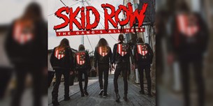 Skid Row : The Gang`s All Here | Album Review