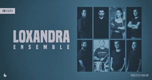 11/11/22 | Loxandra Ensemble | Six D.O.G.S