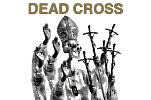 Dead Cross : II | Album Review