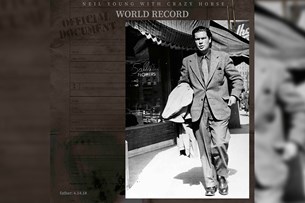 Neil Young with Crazy Horse : World Record | Album Review