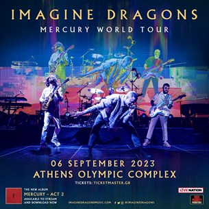 06/09/23 | Έρχονται στη χώρα μας οι Imagine Dragons | Athens Olympic Complex