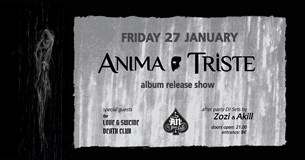 27/01/2023 | Οι Anima Triste παρουσιάζουν ζωντανά το νέο τους album, Alone | An Club