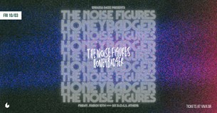 10/03/23 | The Noise Figures, Honeybadger | six d.o.g.s