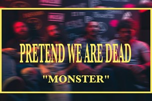 Pretend We Are Dead | Νέο single & video