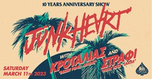 11/03/23 | Junkheart 10 years anniversary show w/ Κροταλίας, Στράφι | AN Club