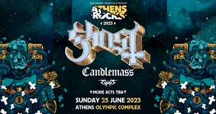 Athens Rocks: Ghost μαζί με Candlemass και Typhus στην Αθήνα