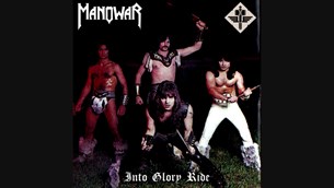 Into Glory Ride - Manowar