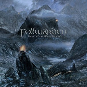 Fellwarden - Wreathed in Mourncloud